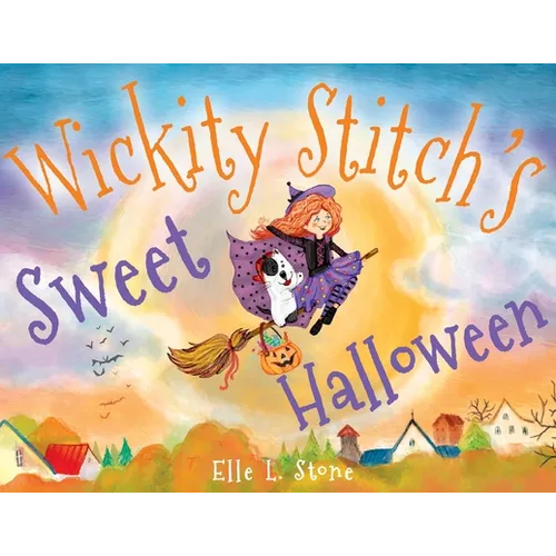 Wickity Stitch's Sweet Halloween! - Paperback