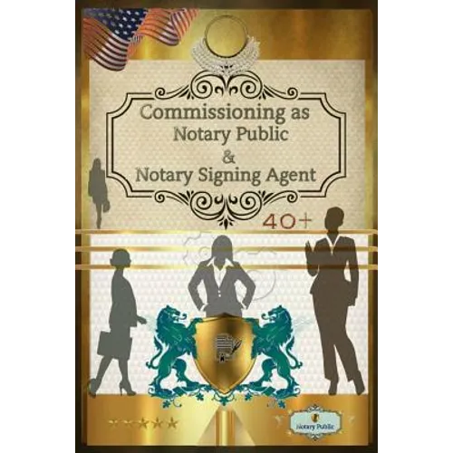 40+ Notary Public & Notary Signing Agent - Paperback