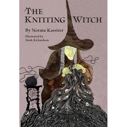 The Knitting Witch: A Spellbinding Tale of Magic and Mischief - Paperback