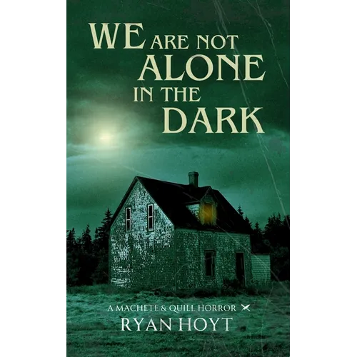 We Are Not Alone in the Dark - Paperback