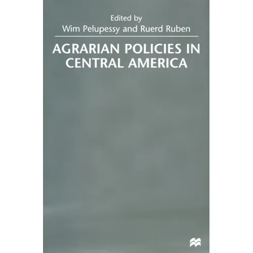 Agrarian Policies in Central America - Paperback