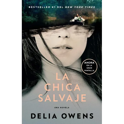 La Chica Salvaje (Movie Tie-In Edition) / Where the Crawdads Sing - Paperback