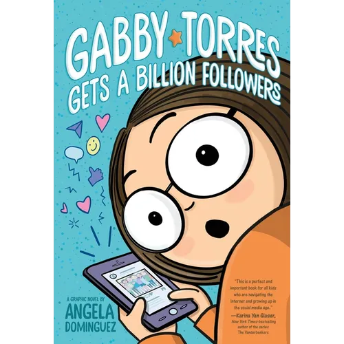 Gabby Torres Gets a Billion Followers - Hardcover