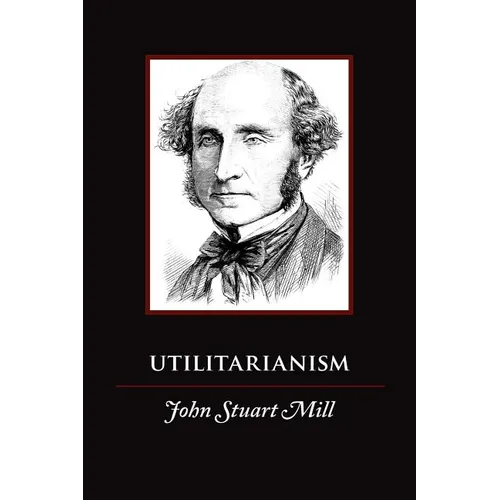 Utilitarianism - Paperback