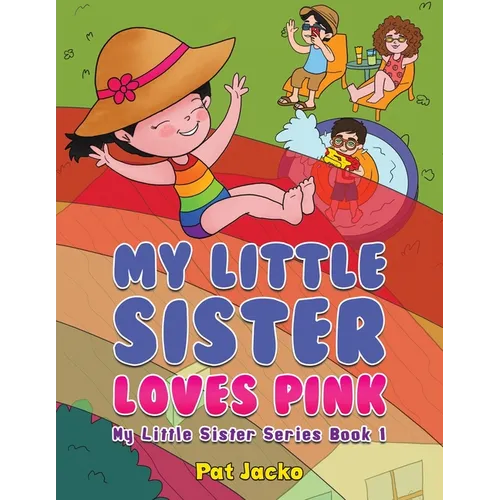 My Little Sister Loves Pink - Paperback