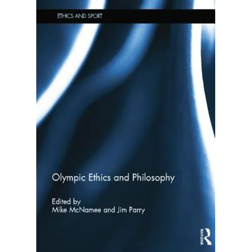 Olympic Ethics and Philosophy - Paperback