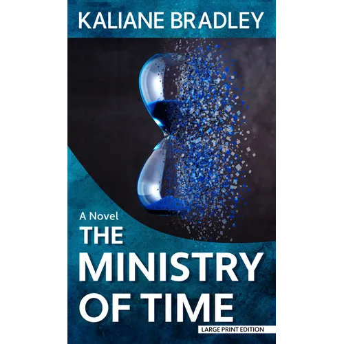 The Ministry of Time - Library Binding