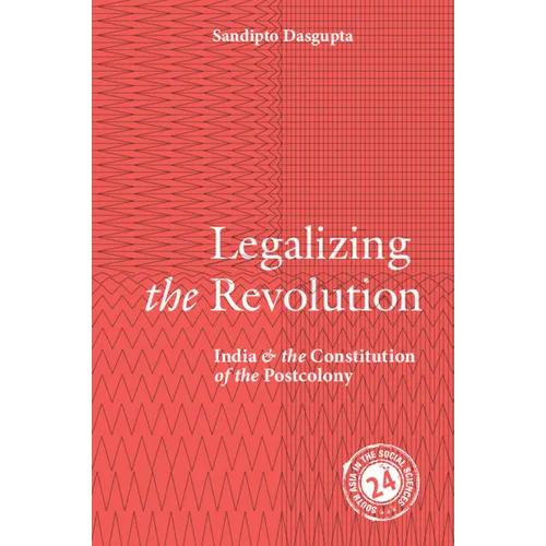 Legalizing the Revolution - Paperback