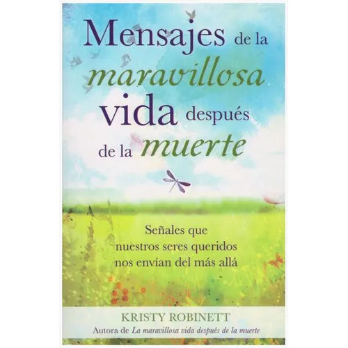 Mensajes de la Maravillosa Vida Despues de la Muerte - Hardcover
