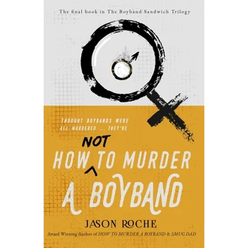 How NOT to Murder a Boyband - Paperback