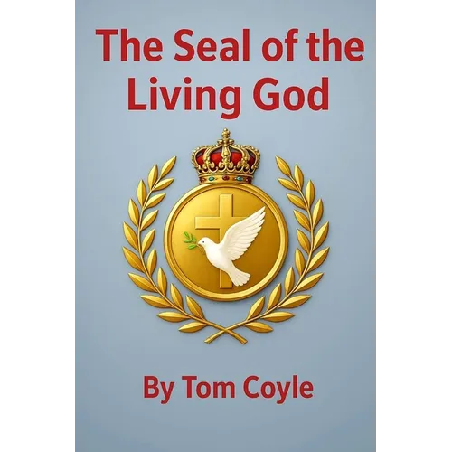 The Seal of the Living God - Paperback