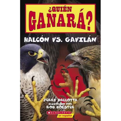 ¿Quién Ganará? Halcón vs. Gavilán (Who Will Win? Falcon vs. Hawk) - Paperback