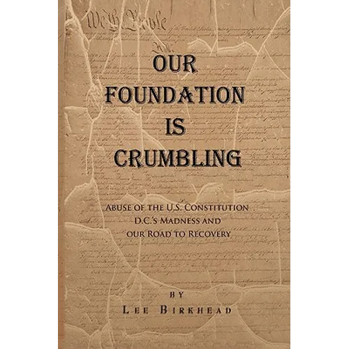 Our Foundation Is Crumbling - Paperback