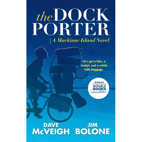 The Dockporter: A Mackinac Island Novel - Paperback