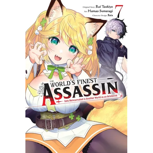 The World's Finest Assassin Gets Reincarnated in Another World as an Aristocrat, Vol. 7 (Manga) - Paperback