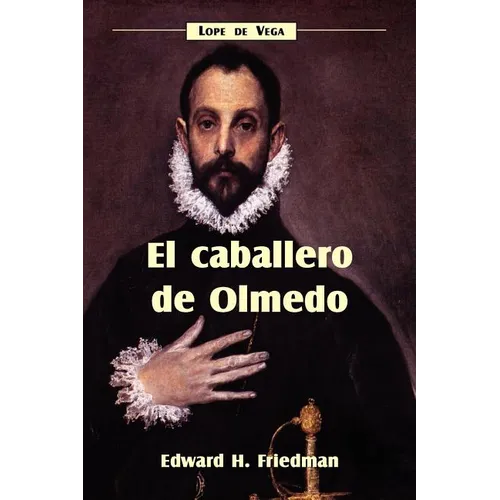 El Caballero de Olmedo - Paperback