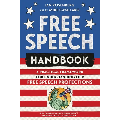 Free Speech Handbook: A Practical Framework for Understanding Our Free Speech Protections - Paperback