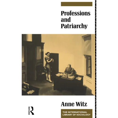 Professions and Patriarchy - Paperback