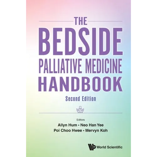 Bedside Palliative Medicine Handbook, the (Second Edition) - Paperback