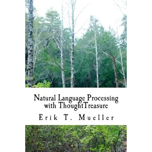 Natural Language Processing with ThoughtTreasure - Paperback