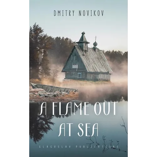 A Flame Out at Sea - Hardcover