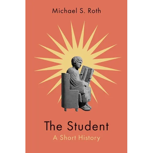 The Student: A Short History - Paperback