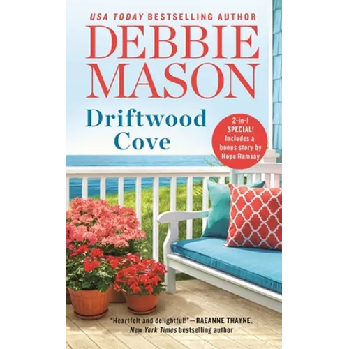 Driftwood Cove: Two Stories for the Price of One - Paperback