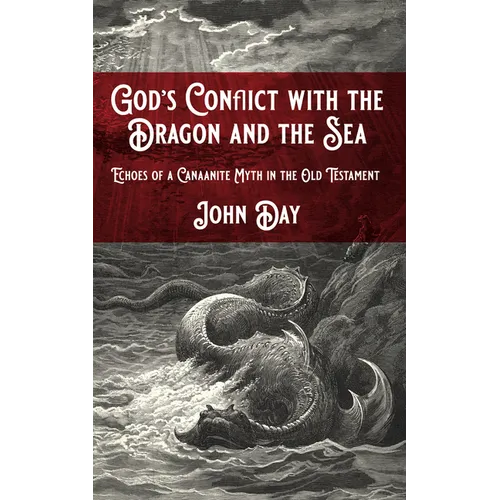 God's Conflict with the Dragon and the Sea - Hardcover
