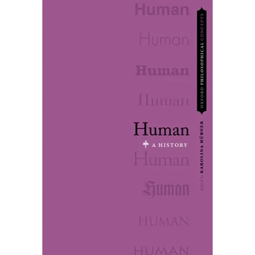 Human: A History - Paperback