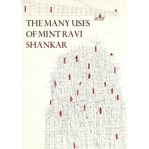 The Many Uses of Mint: New and Selected Poems 1998-2018 - Paperback