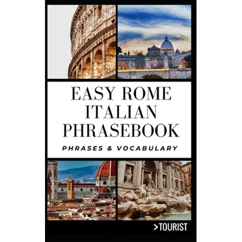 Easy Rome Italian Phrasebook: Phrases & Vocabulary - Paperback