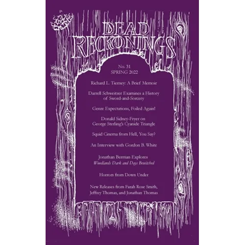 Dead Reckonings No. 31 (Spring 2022) - Paperback