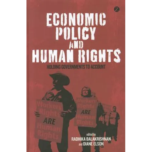 Economic Policy and Human Rights: Holding Governments to Account - Paperback
