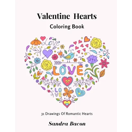 Valentine Hearts Coloring Book - Paperback