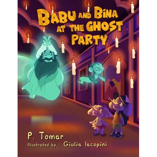 Babu and Bina at the Ghost Party! - Paperback