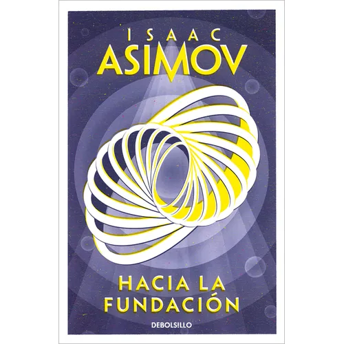 Hacia La Fundación / Forward the Foundation - Paperback
