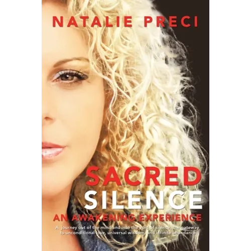 Sacred Silence: An Awakening Experience - Paperback
