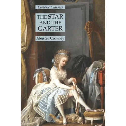 The Star and the Garter: Esoteric Classics - Paperback