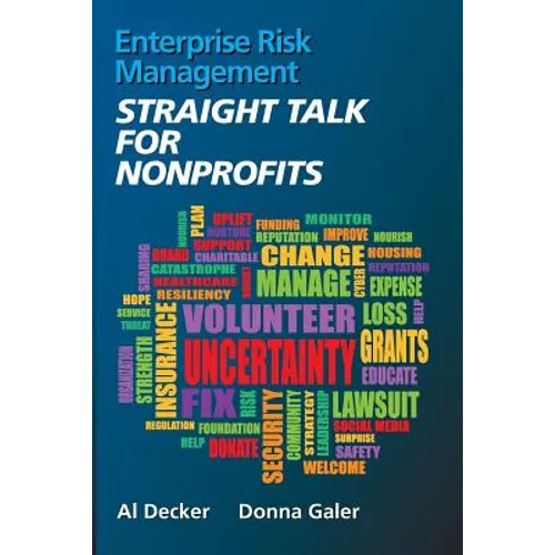 Enterprise Risk Management STRAIGHT TALK FOR NONPROFITS - Paperback