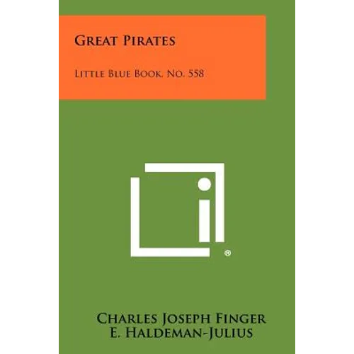 Great Pirates: Little Blue Book, No. 558 - Paperback