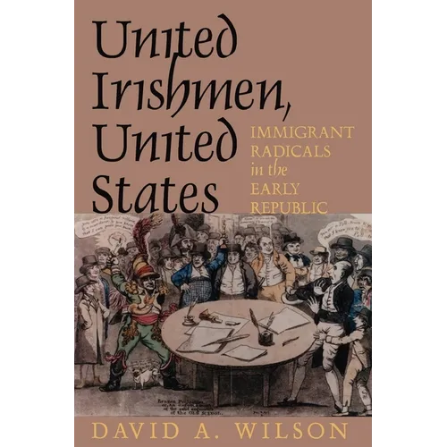 United Irishmen, United States - Hardcover