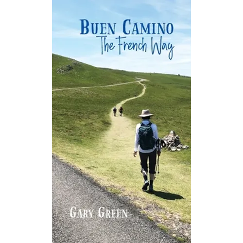 Buen Camino: The French Way - Paperback