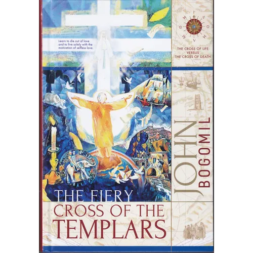 The Fiery Cross of the Templars - Hardcover