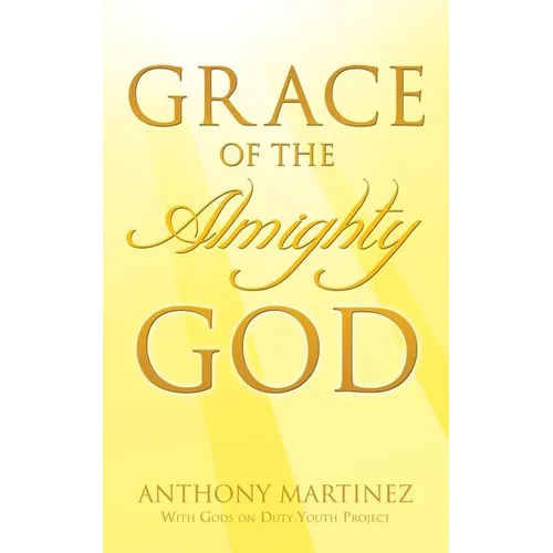 Grace of the Almighty God - Paperback