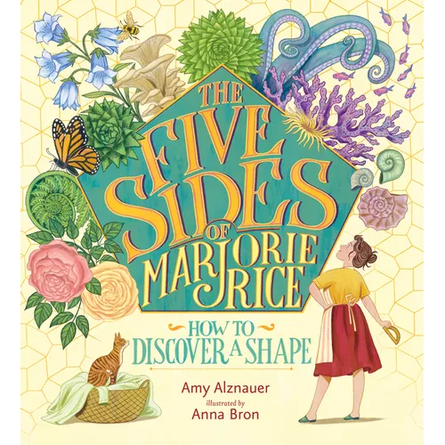 The Five Sides of Marjorie Rice: How to Discover a Shape - Hardcover