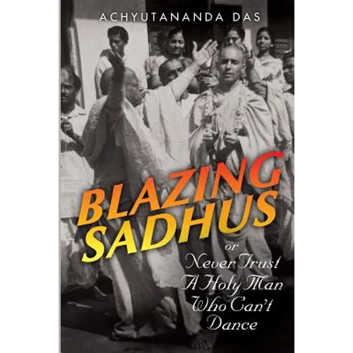 Blazing Sadhus - Paperback