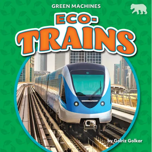 Eco-Trains - Library Binding