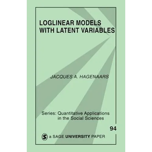 Loglinear Models with Latent Variables - Paperback