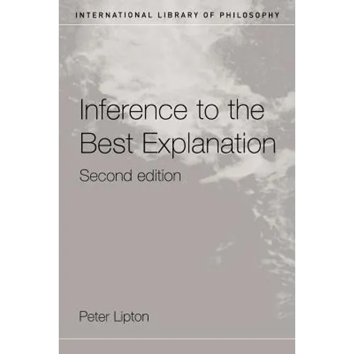 Inference to the Best Explanation - Paperback