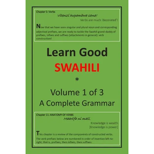 Learn Good Swahili: Volume 1 of 3: A Step-by-step Complete Grammar - Paperback